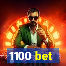 1100 bet